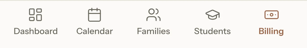 The phone's tab bar: Dashboard, Calendar, Families, Students and Billing, with Billing chosen.