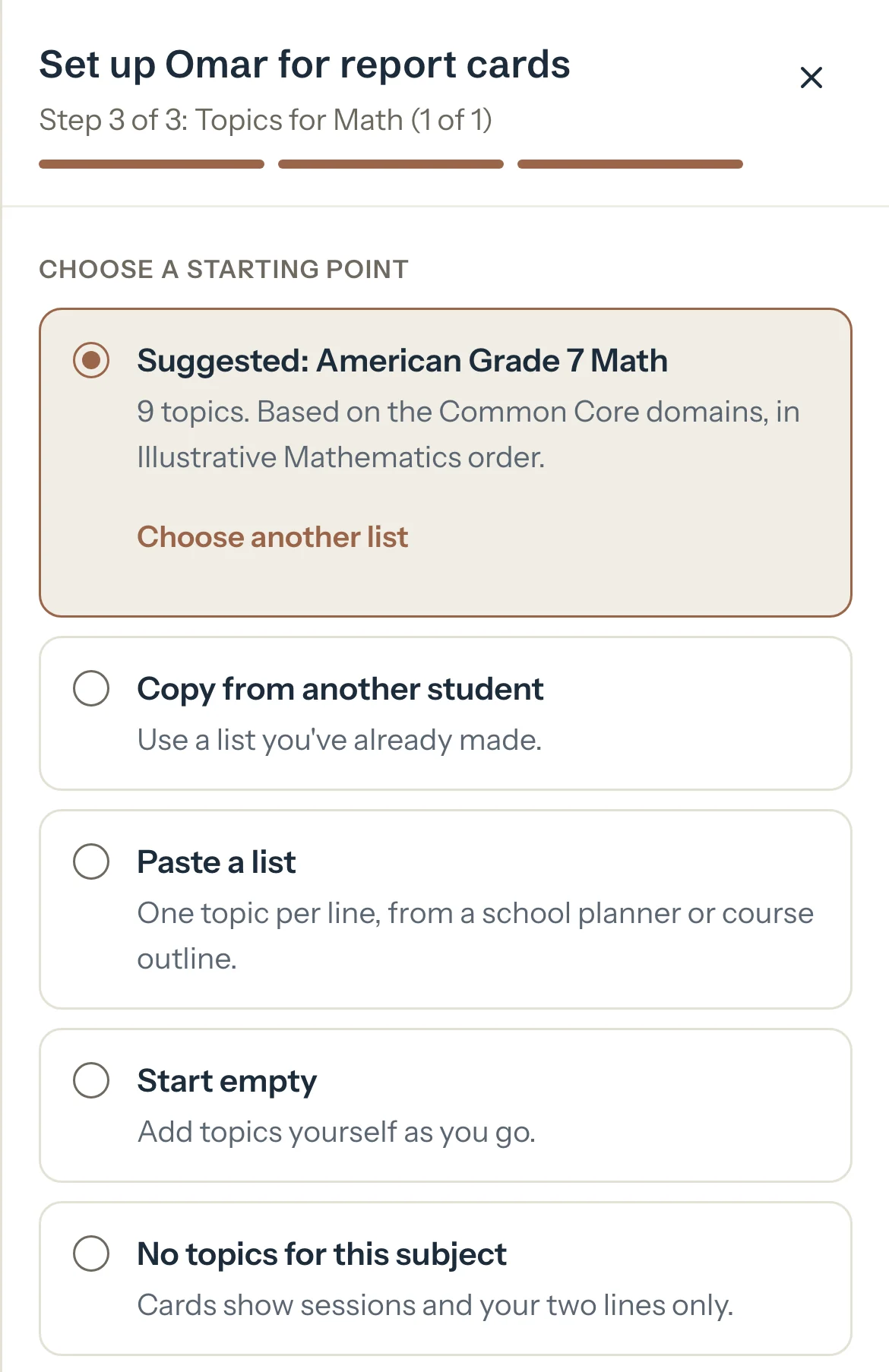 Set up Omar for report cards, step 3: the suggested American Grade 7 Math list chosen, then the other ways to start a topic list.
